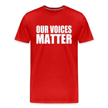 Our voices matter - T-shirt bio Premium Homme - rouge - Devant - Damien (186cm)