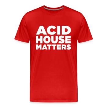 Acid House Matters - Men's Premium Organic T-Shirt - red - Front - Damien (186cm)