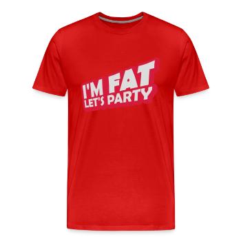 im fat lets party - Männer Premium Bio T-Shirt - Rot - Vorne - Damien (186cm)