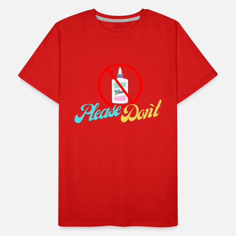 Sekundenkleber please don`t Männer Premium Bio T-Shirt