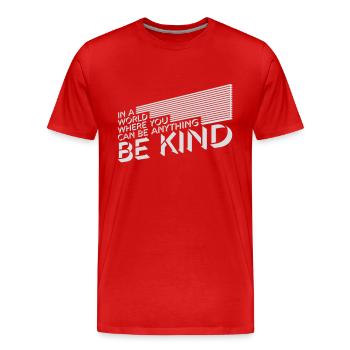 you can be kind - Männer Premium Bio T-Shirt - Rot - Vorne - Damien (186cm)