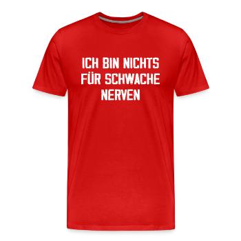 Proverbes audacieux : je ne suis pas pour les âmes sensibles - T-shirt bio Premium Homme - rouge - Devant - Damien (186cm)