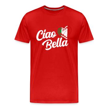 Damen Ciao Bella Italienisch Hallo schönes Geschenk - Männer Premium Bio T-Shirt - Rot - Vorne - Damien (186cm)