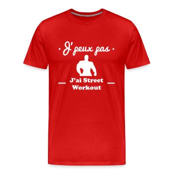 j'peux pas j'ai street workout - T-shirt bio Premium Homme - rouge - Devant - Damien (186cm)