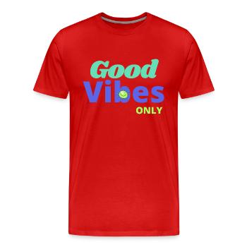 Good vibes only - joie de vivre and optimism - Men's Premium Organic T-Shirt - red - Front - Damien (186cm)