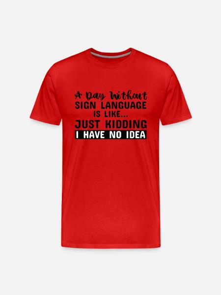 Teckenspråk Teckenspråk Stäng döva ASL - Organic T-shirt Ekologisk premium-T-shirt herr - röd