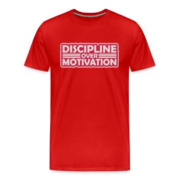 discipline over motivation quote - Men's Premium Organic T-Shirt - red - Front - Damien (186cm)