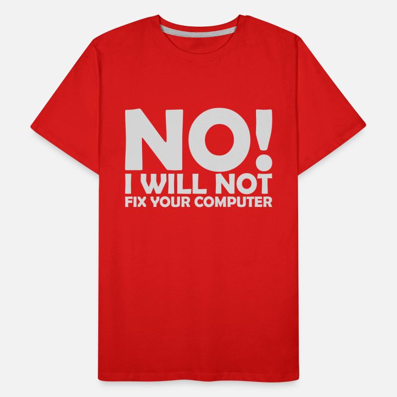 not fix your computer Men's Premium Organic T-Shirt