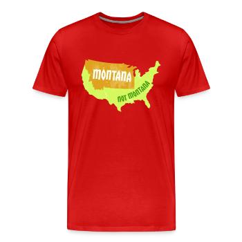 Montana Not Montana Map Design für stolze Montaner - Männer Premium Bio T-Shirt - Rot - Vorne - Damien (186cm)