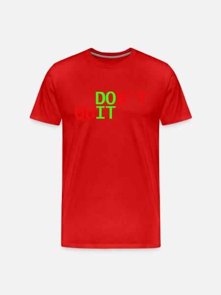 don't quit doit - Men's Premium Organic T-Shirt - red