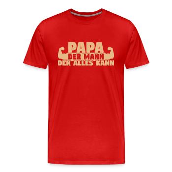 Papa Der Mann der Alles kann - Männer Premium Bio T-Shirt - Rot - Vorne - Damien (186cm)