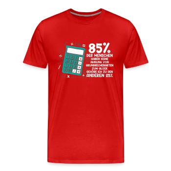 Mathe Mathematik Lehrer Rechner - Männer Premium Bio T-Shirt - Rot - Vorne - Damien (186cm)