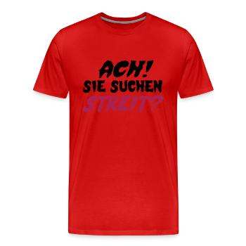 Sie suchen Streit? - Männer Premium Bio T-Shirt - Rot - Vorne - Damien (186cm)