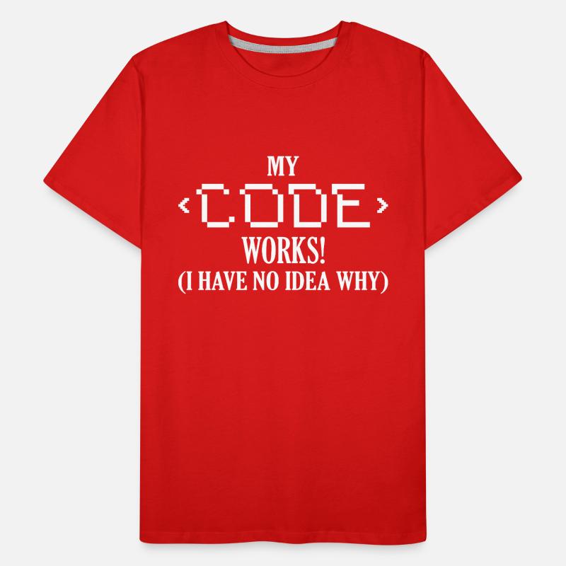 My Code Works! I Have No Idea Why Software Coding Männer Premium Bio T-Shirt