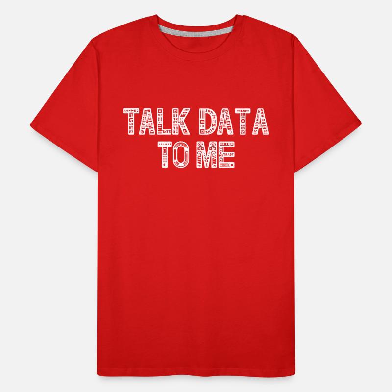 Talk Data To Me - Lustiges Datenanalyst Geschenk Männer Premium Bio T-Shirt