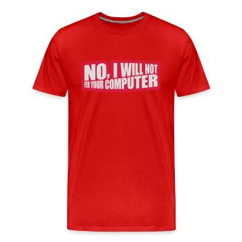 Ne pas réparer votre ordinateur - T-shirt bio Premium Homme - rouge - Devant - Damien (186cm)