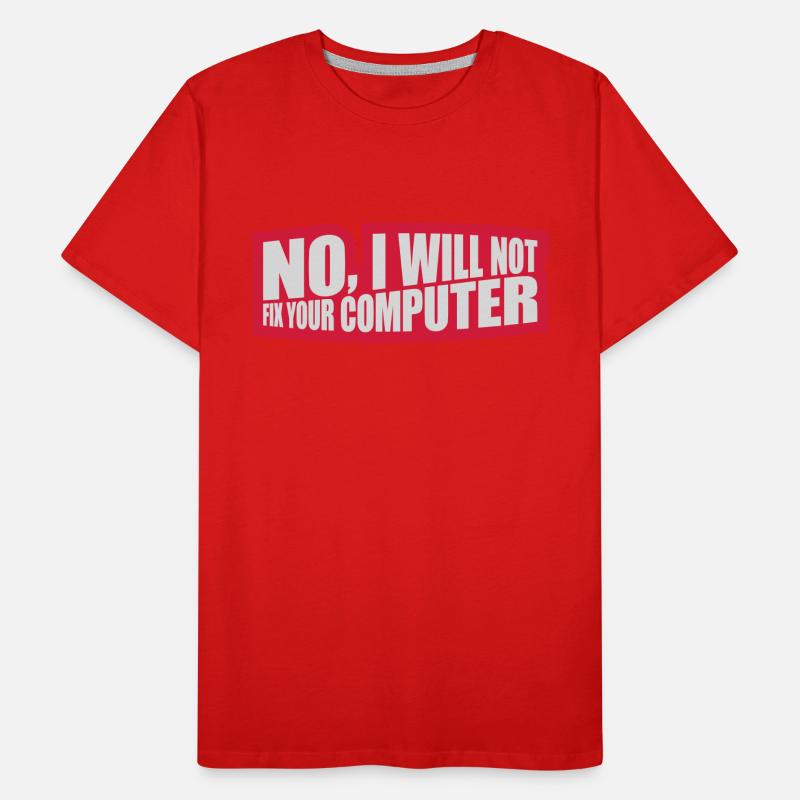Ne pas réparer votre ordinateur T-shirt bio Premium Homme