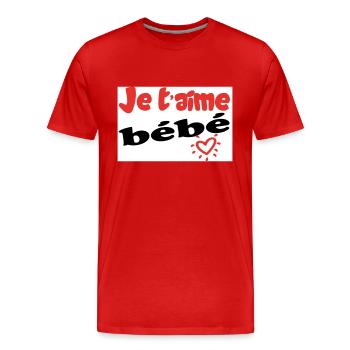 Je taime bébé - T-shirt bio Premium Homme - rouge - Devant - Damien (186cm)