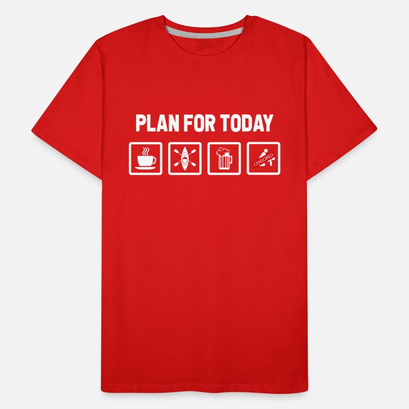 Plan For Today Kayaking Rowing Canoe Paddle Rower Männer Premium Bio T-Shirt