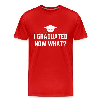 J’ai obtenu mon diplôme maintenant quoi - T-shirt bio Premium Homme - rouge - Devant - Damien (186cm)