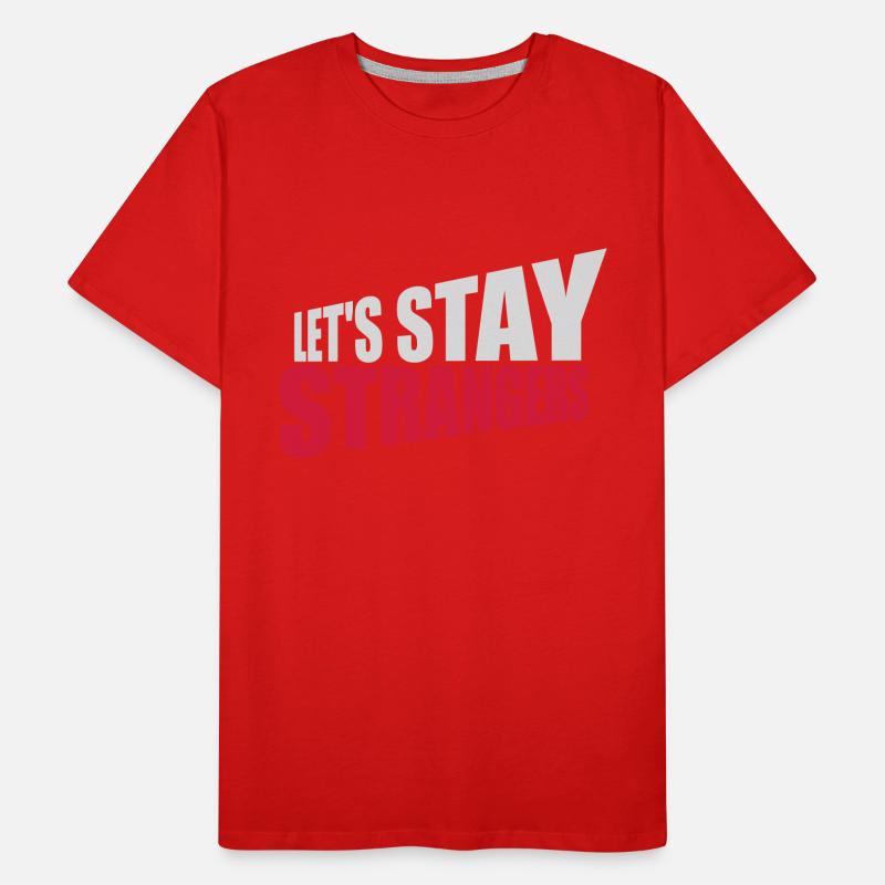 Citation Restons Strangers T-shirt bio Premium Homme