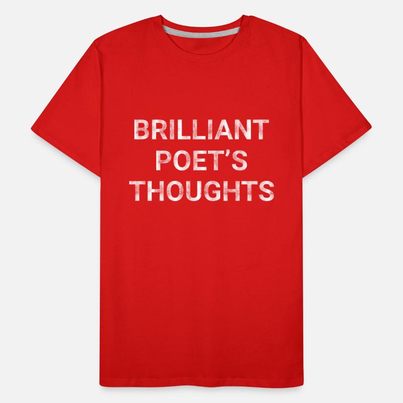 Brilliant Poet s Thoughts Men's Premium Organic T-Shirt