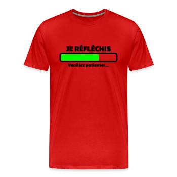 je réfléchis veuillez patienter - T-shirt bio Premium Homme - rouge - Devant - Damien (186cm)