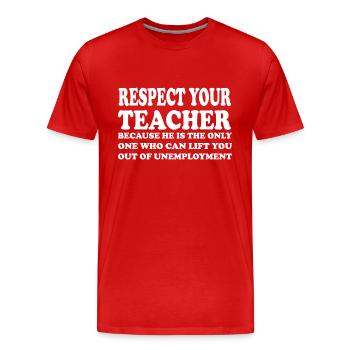 respect your teacher - T-shirt bio Premium Homme - rouge - Devant - Damien (186cm)