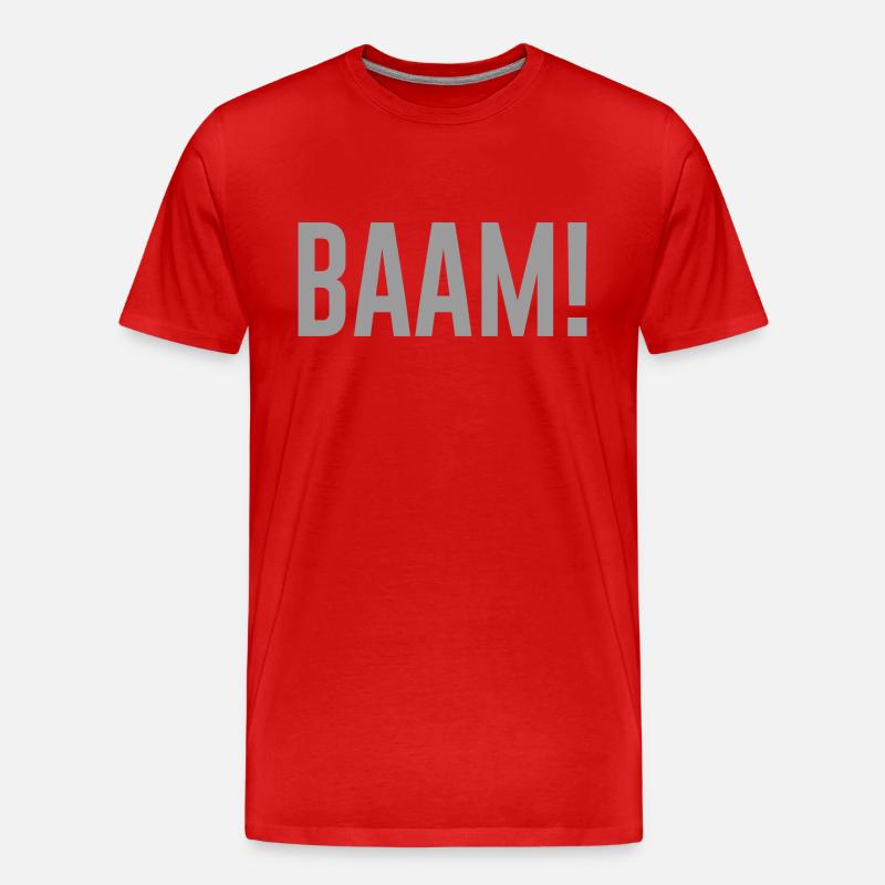 Baam Spruch Geschenk - Männer Premium Bio T-Shirt - Rot
