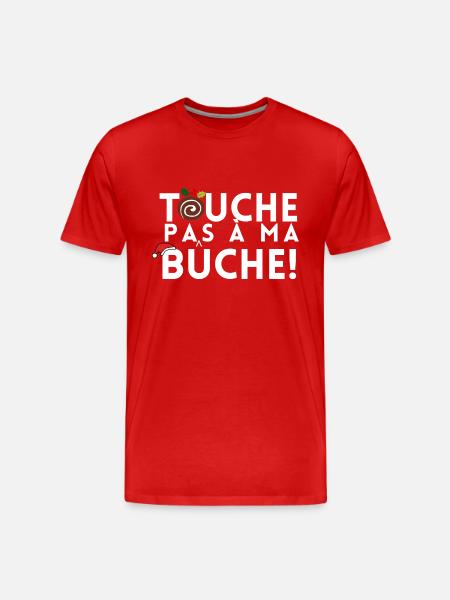 TOUCHE PAS A MA BUCHE - T-shirt bio Premium Homme - rouge