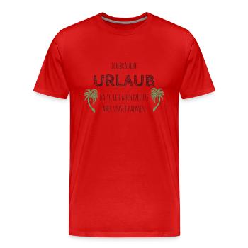 J’ai besoin de vacances - T-shirt bio Premium Homme - rouge - Devant - Damien (186cm)