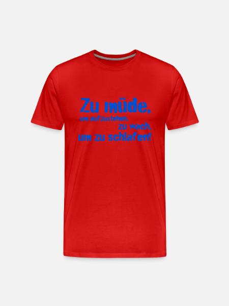 zu müde - Männer Premium Bio T-Shirt - Rot