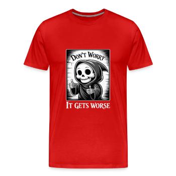 Ne vous inquiétez pas, cela empire - T-shirt bio Premium Homme - rouge - Devant - Damien (186cm)