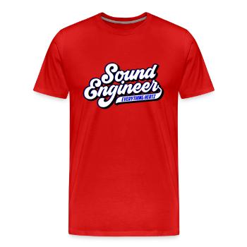 Ingénieur du son Tout Hertz | Les couleurs peuvent être modifiées - T-shirt bio Premium Homme - rouge - Devant - Damien (186cm)