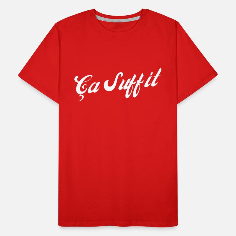 Ça suffit idée cadeau T-shirt bio Premium Homme