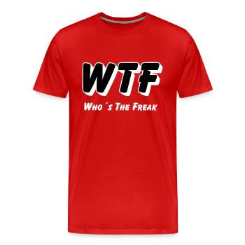 WTF - Qui est le Freak - T-shirt bio Premium Homme - rouge - Devant - Damien (186cm)