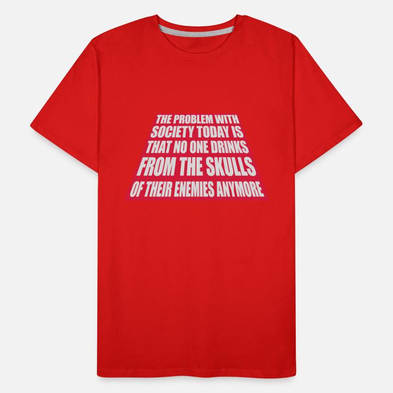 drinks from enemies skulls Men's Premium Organic T-Shirt