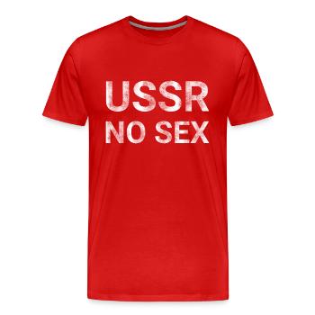 USSR NO SEX Union Soviet Socialist Republics СССР - Men's Premium Organic T-Shirt - red - Front - Damien (186cm)