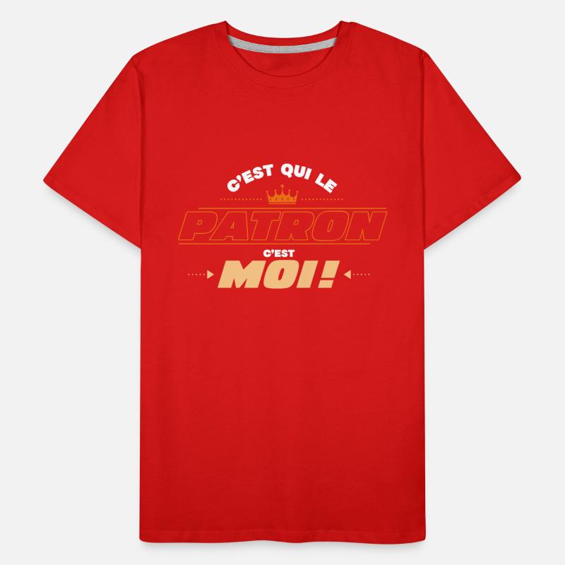 C’est qui le chef? C’est moi T-shirt bio Premium Homme