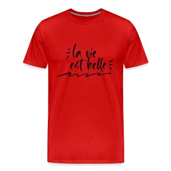 La vie est belle - T-shirt bio Premium Homme - rouge - Devant - Damien (186cm)