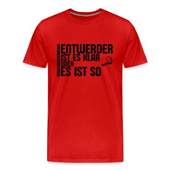 Lustiges Zitat des Professor #1.2 - Männer Premium Bio T-Shirt - Rot - Vorne - Damien (186cm)
