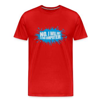 Ne pas réparer votre ordinateur - T-shirt bio Premium Homme - rouge - Devant - Damien (186cm)