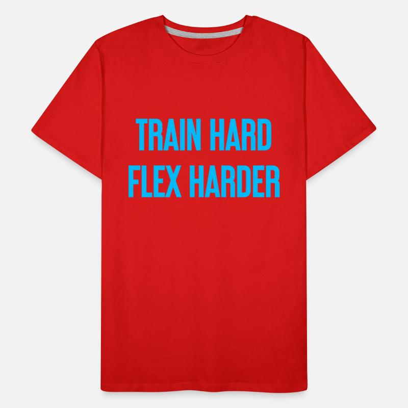 Train Hard Flex Harder Men's Premium Organic T-Shirt