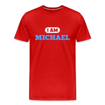 Michael Name Saying für stolze Michaels - Männer Premium Bio T-Shirt - Rot - Vorne - Damien (186cm)