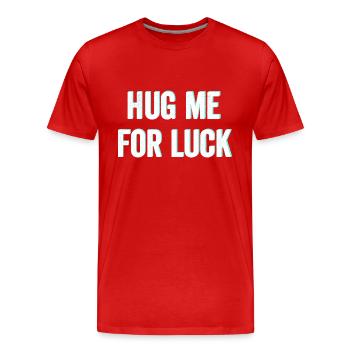 Embrasse-moi pour avoir de la chance - T-shirt bio Premium Homme - rouge - Devant - Damien (186cm)