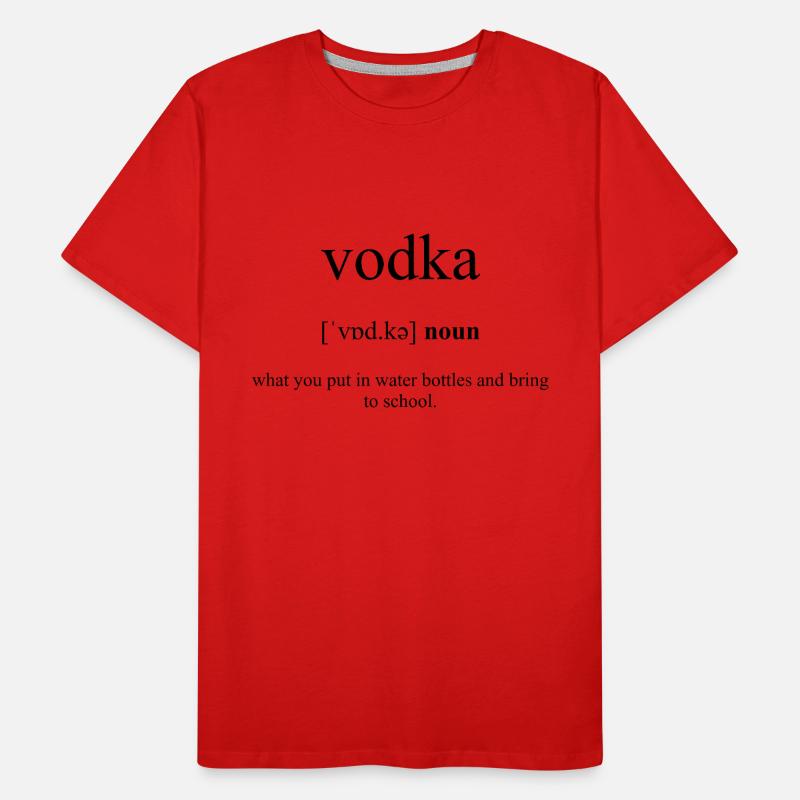 Vodka (Wodka) Definition Dictionary Männer Premium Bio T-Shirt