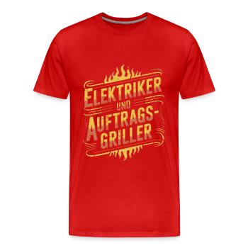 Elektriker und Auftragsgriller - Männer Premium Bio T-Shirt - Rot - Vorne - Damien (186cm)