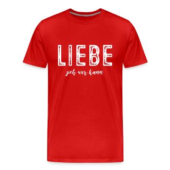 Liebe sich wer kann! - Männer Premium Bio T-Shirt - Rot - Vorne - Damien (186cm)