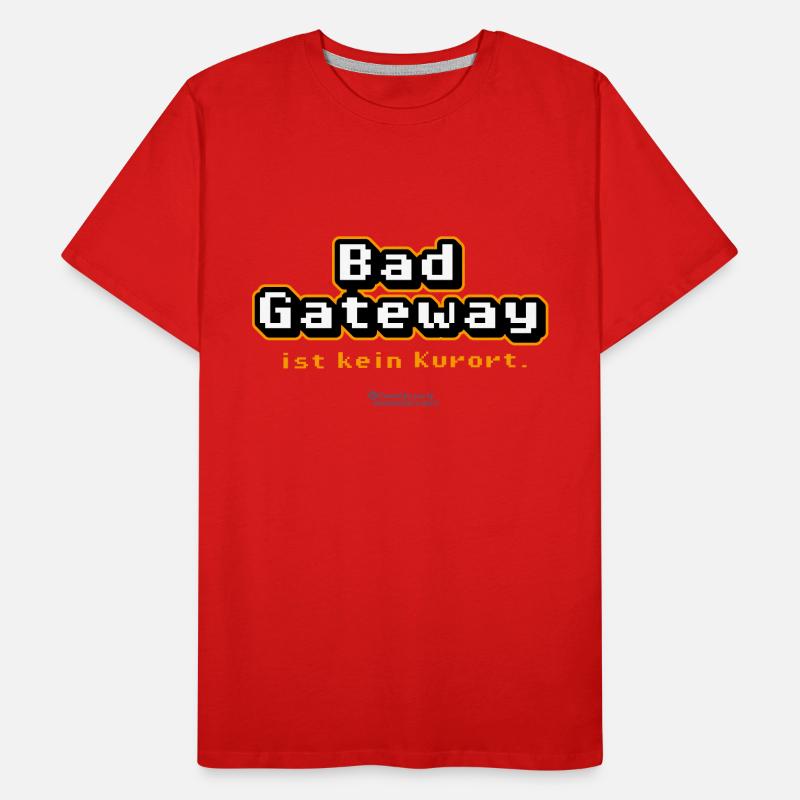 Admin Spruch Bad Gateway Männer Premium Bio T-Shirt