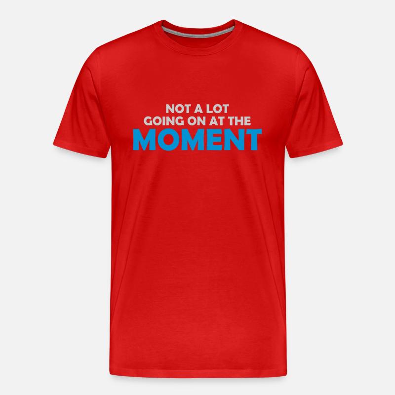 Not much going on - Männer Premium Bio T-Shirt - Rot